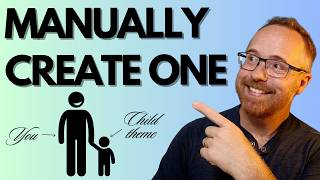 How to create a WordPress Child Theme + Find out why you might want to do this