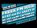 DJ EZ B2B DJ Jazzy D + MCs CKP + Dollars + Captain + Dappa | UK Garage Classcs 1998 | Freek FM 101.8