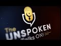 📣 The Unspoken — Talks ON! || New Channel Intro