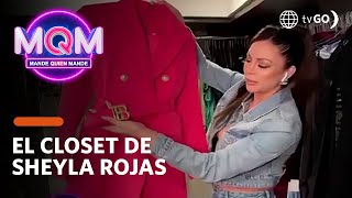 Mande Quien Mande: Sheyla Rojas nos muestra su closet de lujo (HOY)