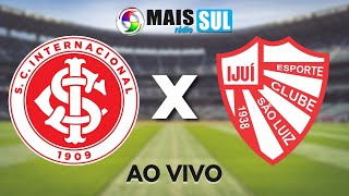 INTERNACIONAL X SÃO LUIZ - Campeonato Gaúcho - AO VIVO - 28/01/2023