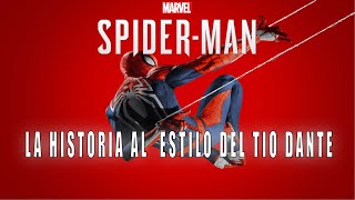 Marvel Spiderman La historia al estilo del tío dante