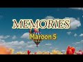 Memories - Maroon 5 (lyrics) .