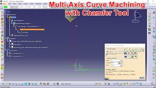 2. Multi axis Curve Machining with chamfer Tool