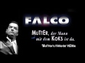 falco mutter der mann mit dem koks ist da mother s favourite remix