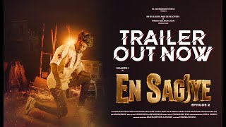 EN SAGIYEA  | EP 02 | OFFICIAL TRAILER | SHAKTHI | AASAI RAVI | @EditorSivaVlogs  #shakthiact #tamil