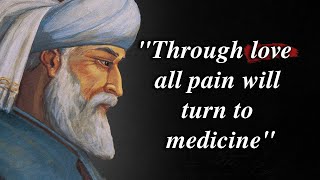 Wise Quotes by Jalaluddin Rumi about Life, Faith, and Happiness