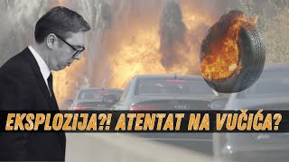 EKSPLOZIV U GUMI PREDSEDNIČKOG AUTA! ATENTAT NA VUČIĆA?!