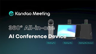 Introducing Kandao Meeting Series: The Ultimate 360 Video Conferencing Solutions