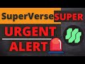 SuperVerse Super Coin Price News Today - Latest Price Prediction and Technical Analysis