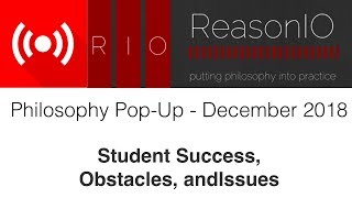 Philosophy Pop-Up Session - Student Success, Obstacles, and Issues