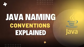 Java Naming Conventions Explained! 🚀 Best Practices for Clean & Readable Code
