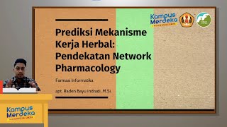 Prediksi Mekanisme Kerja Herbal - Pendekatan Network Pharmacology