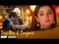 Bulbul: Tere Bin O Saajana Video Song | Divya Khosla Kumar |Meet Bros |Neeti Mohan Piyush Mehroliyaa
