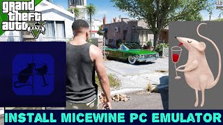 How to install MiceWine pc Emulator| Run pc games like GTA V