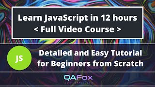 JavaScript Made Easy for Beginners - Learn in 12 hours