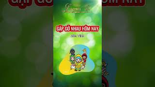 03 Gặp gỡ nhau hôm nay 1 Lyrics