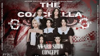 THE COACHELLA - BABYMONSTER - SHEESH + BATTER UP (Award Show Concept)