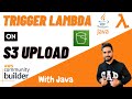 AWS Lambda Trigger on S3 in Java | S3 Lambda Trigger in Java | Process CSV file in Lambda on S3 PUT
