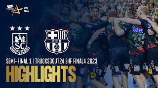 Pure Drama! 😱 | SC Magdeburg vs Barça | SEMI-FINAL 1 | TRUCKSCOUT24 EHF FINAL4 2023