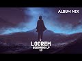 Loorem - Beginning LP [Full Mix]