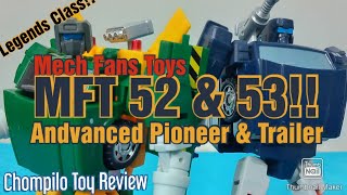 MFT 52 and MFT 53 Advanced Pioneer and Trailer Review Legends Class Trailbreaker and Hoist