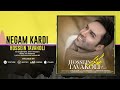 hossein tavakoli negam kardi official track حسین توکلی نگام کردی