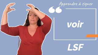 Signer VOIR en LSF (langue des signes française). Apprendre la LSF par configuration