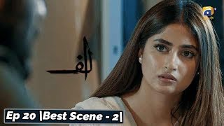 ALIF | Episode 20 | Best Scene - 02 | Har Pal Geo