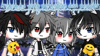 `•kakak ku yang perhatian dan populer•`season 3 (end)//glmm//gachalife//gachalife indonesia🍀🍃🦕