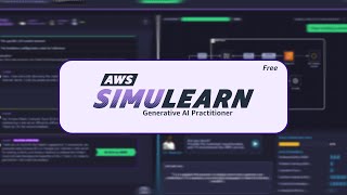 AWS SimuLearn: Generative AI Practitioner | Amazon Web Services