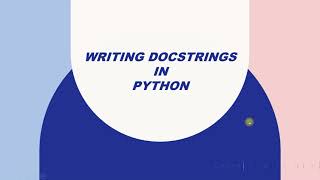 Writing Docstrings or Multi Line Comments in Python Session 7(2)