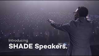 Introducing SHADE Speakers