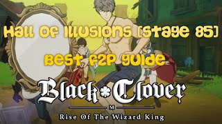 Black Clover Mobile: Rise Of The Wizard King - HoI [Stage 85]: The Best F2P Strategy To Clear It!