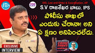 DIG SV Rajasekhara Babu IPS Exclusive Interview | Crime Diaries With Muralidhar #209