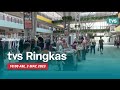 [LANGSUNG] TVS RINGKAS 10AM, 3 MAC 2023