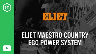 Eliet Maestro Country EGO Power System