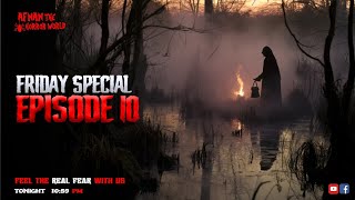 Friday Special Episode-10 ‌!!@AfnanTheHorrorWorldBD #afnanvai