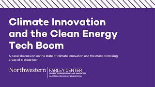 Climate Innovation and the Clean Tech Energy Boom