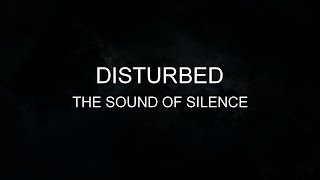 Disturbed - The Sound Of Silence [Lyrics] HQ