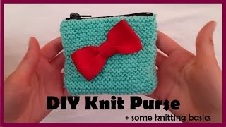 DIY Knit Purse | Knitting Basics DIY Knit Purse | Knitting Basics