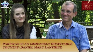 Pakistan is an immensely hospitable country: Daniel Marc Lanthier | Visitors' Book | Indus News