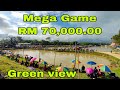 Mega Game RM 70,000.00 // Kolam Green View Keningau Sabah