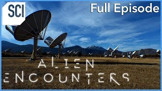 What If Aliens Contact Us? | Alien Encounters (Full Episode)