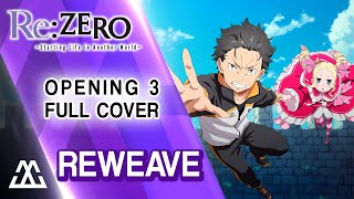 RE:ZERO Season 3 Opening FULL - Reweave (Cover)