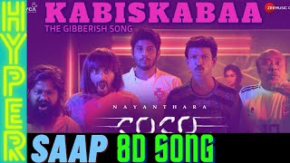 Kabiskaba The Gibberish Song (8D  Song) | COCO | HyperSaap