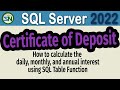 How to write SQL Table-valued Function to Compute the Interest on CD (Certificate of Deposit)