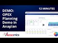 Opex Planning Demo in Anaplan - Operational Expense Planning with Accelytics Consulting