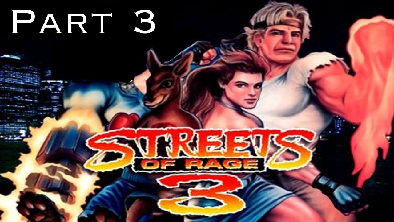 Streets Of Rage 3 SEGA Gameplay Walkthrough Part 3/3 - YouTube