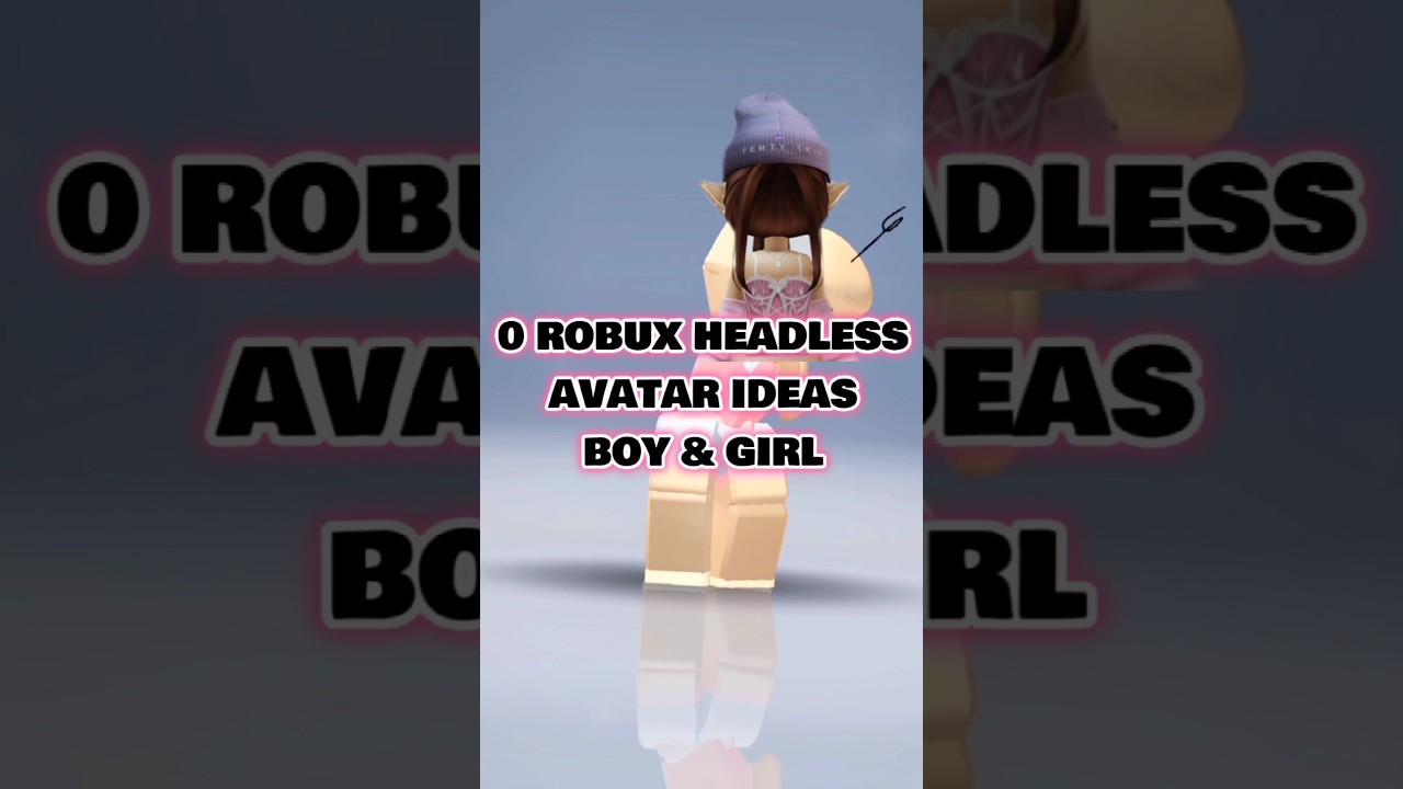 0 Robux Headless Avatar (Boy & Girl)  #roblox #freeheadless